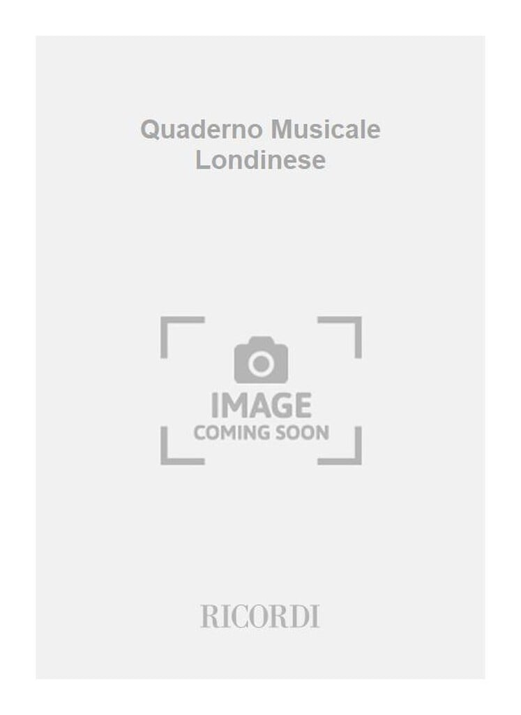 Quaderno Musicale Londinese